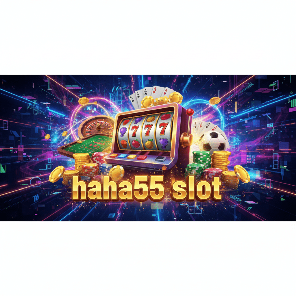 haha55 slot